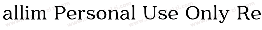 allim Personal Use Only Regular字体转换
